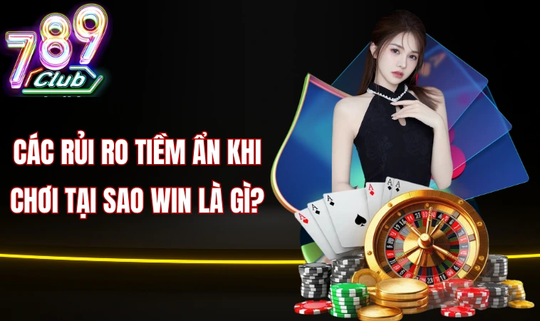 Saowin – Đánh Giá Sự Tiêu Cực Của Một Nhà Cái 2 Các rủi ro tiềm ẩn khi chơi tại Sao win là gì?