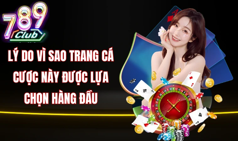 77Bet - Sự Lựa Chọn Hàng Đầu Dành Cho Người Tham Gia 2 Lý do vì sao trang cá cược này được lựa chọn hàng đầu